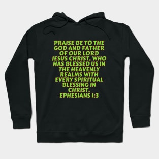 Bible Verse Ephesians 1:3 Hoodie